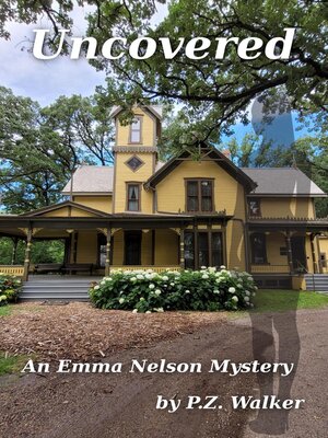 cover image of Uncovered. an Emma Nelson Mystery